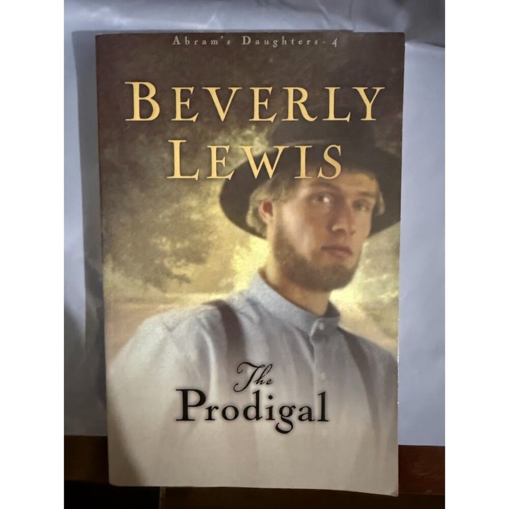 The Prodigal (Abram's Daughters, Book 4) by Beverly Lewis.